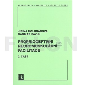 Proprioceptivní neuromuskulární facilitace - 2. část - 2. vydání