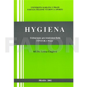 Hygiena : učební texty pro trenérskou školu FTVS UK