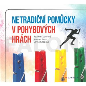 Netradiční pomůcky v pohybových hrách