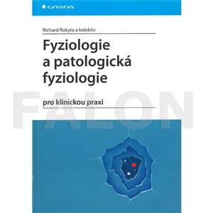 Fyziologie a patotologická fyziologie