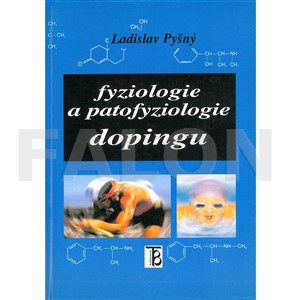 Fyziologie a patofyziologie dopingu