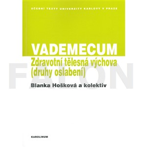 Vademecum : zdravotní tělesná výchova (druhy oslabení)