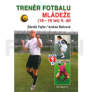 Trenér fotbalu mládeže (16-19 let) II.díl