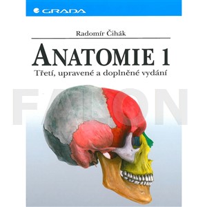 Anatomie 1. - 3.upravené a doplněné vydání