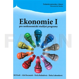 Ekonomie I : pro neekonomické studijní programy