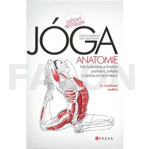 Jóga - anatomie (2.rozšířené vydání)