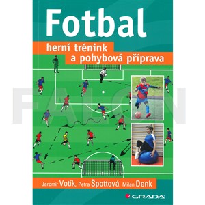 Fotbal - herní trénink a pohybová příprava