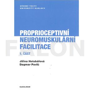 Proprioceptivní neuromuskulární facilitace - 1. část - 4. vydání